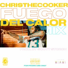 Fuego Del Calor (Remix) feat. Scott Storch, Tyga & Ozuna