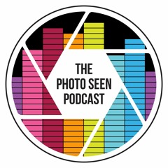 Introducing The Photo Seen Podcast