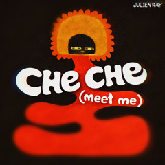 Che Che (meet me halfway remix)