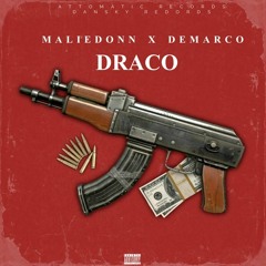 Malie Donn & Demarco - Draco