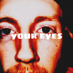 your eyes (dercept x jolst)