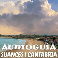 Suances en Cantabria  🎧 AudioGuía Gratis