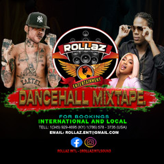 ROLLAZ INTL  DANCEHALL MIXTAPE..