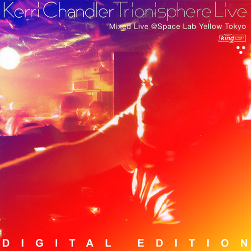 Kerri Chandler - Trionisphere Part 2 Stream Tribe of The Night