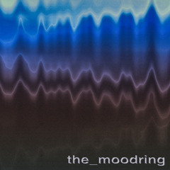 the _moodring w/ G4Yfx - 17th May 2024 - Operator Radio