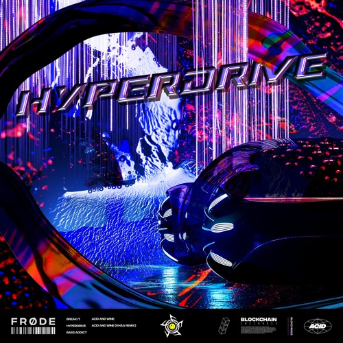 Frøde - Hyperdrive [Blockchain Records]
