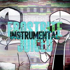 Frostbite Juiced - Instrumental