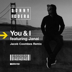 Sonny Fodera - You And I (Jacob Coombes Remix)
