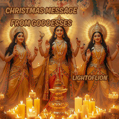 Christmas Message From Goddesses