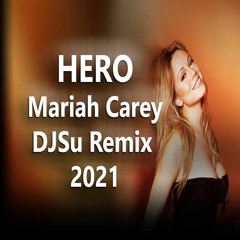 Proj84 Hero Mariah Carey DJSu Remix