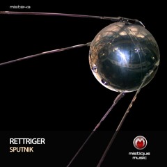 ReTTriger - Sputnik (Original Mix)