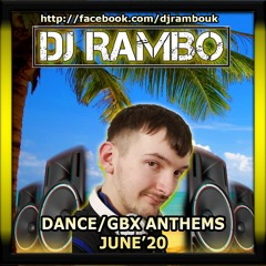 Dance/GBX Anthems June'20