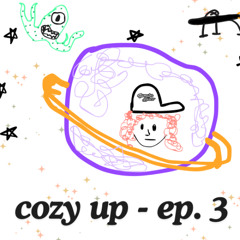 COZY UP - EP. 03 (December 2025)