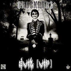 EVIL (VIP) [CLIP]