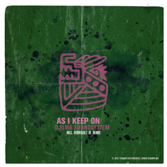 As I Keep On (Rodriguez Jr. Remix)