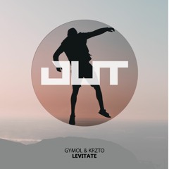 Gymol & Krzto - Levitate [Outertone Free Release]