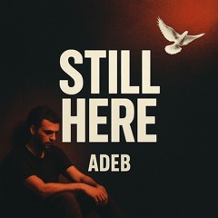 Still Here