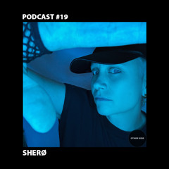 Sherø - Other Side Podcast #19