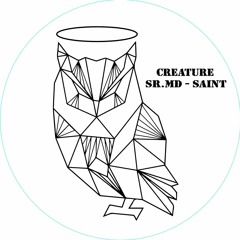 Premiere: A1 - SRMD - Saint [CREATURE005]
