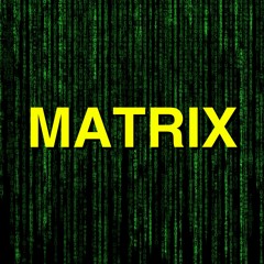 MATRIX [COLLAB WITH LUKE4PRES]