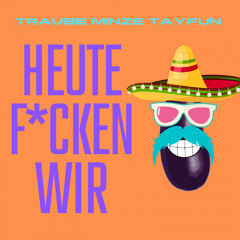 Heute ficken wir