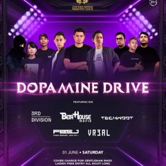 Dopamine Drive 2.0 @ Paramount KL