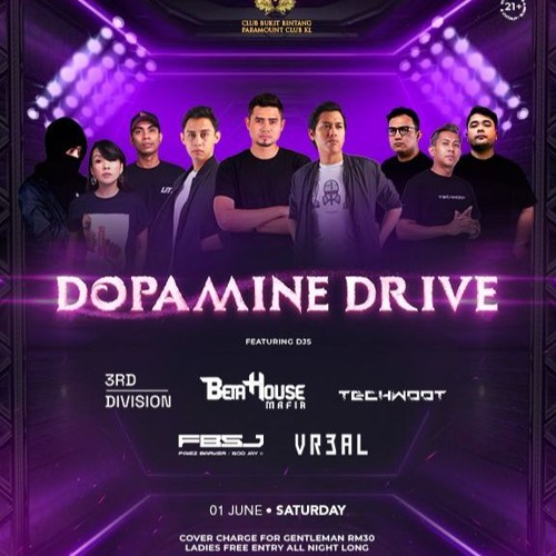 Dopamine Drive 2.0 @ Paramount KL