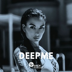 Beach Podcast™ Guest Mix by DeepMe