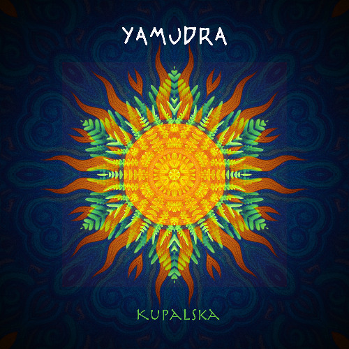 Yamudra - Kupalska (feat. Anton Semikopenko)