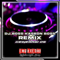 Boss Kas Bon Boss Remix