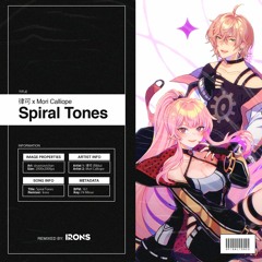 spiral tones / 律可 Mori Calliope【Irons Remix】