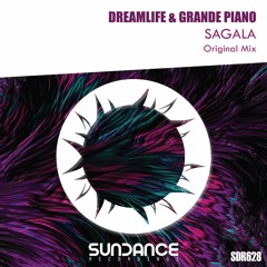 DreamLife & Grande Piano - Sagala (Original Mix)