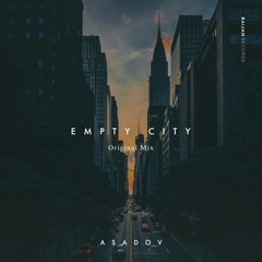 Asadov - Empty City