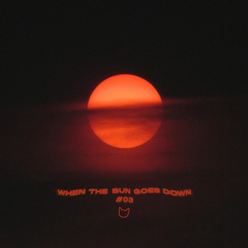 When The Sun Goes Down #03 @ Set by Salim Sahao