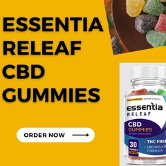 Essentia Releaf CBD Gummies