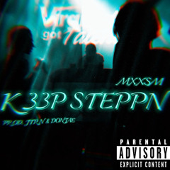 K33P STEPPN [prod.JTRN & DONJAE]