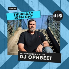 ophbeet & the dark hour society - ep033