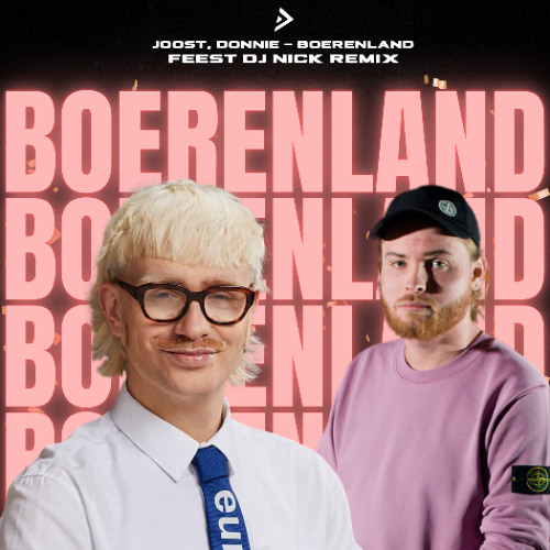 Boerenland (Feest DJ Nick Remix)