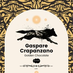 Gaspare Crapanzano - Golden Chocolate (Original Mix) - [ULR193]