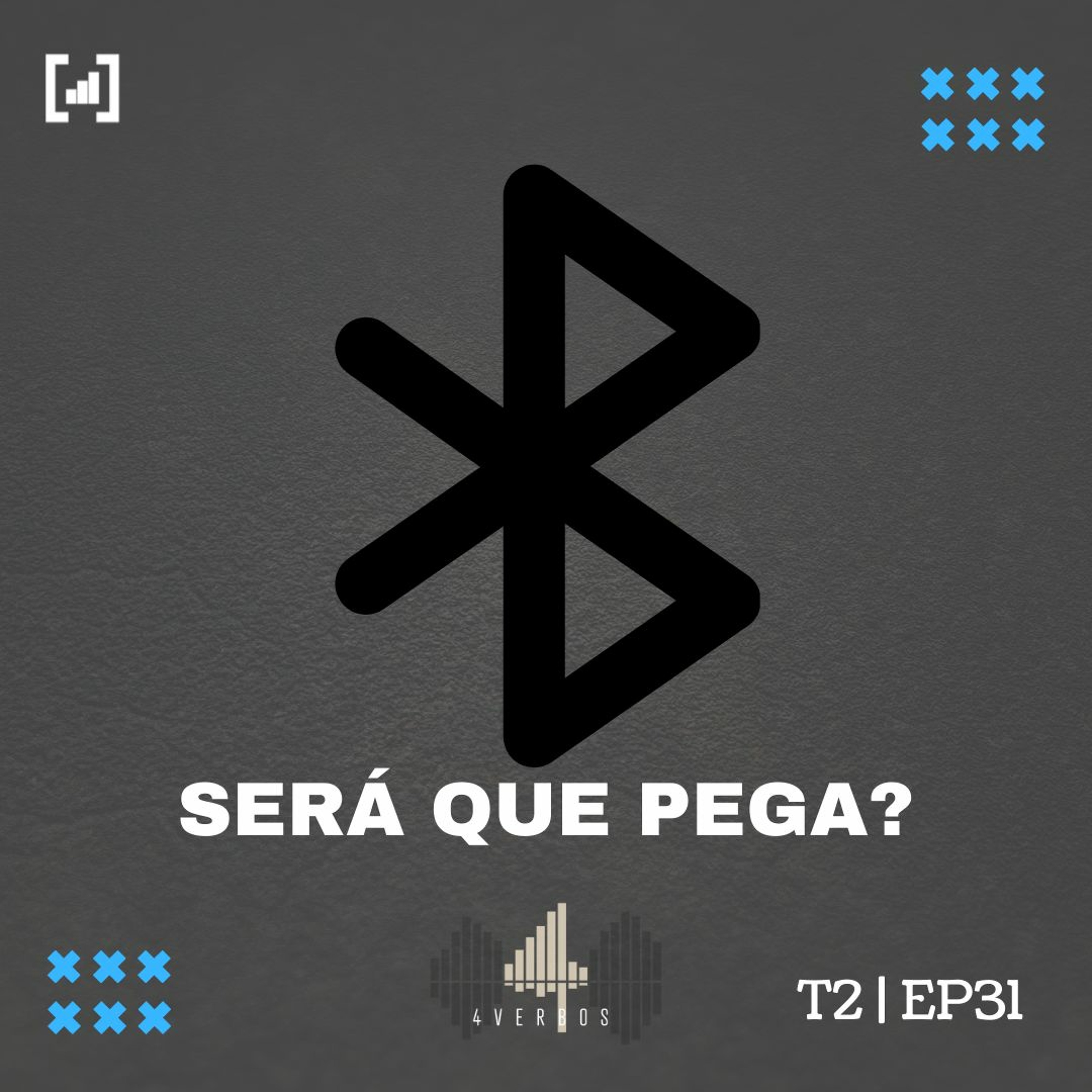#31 - Será Que Pega?