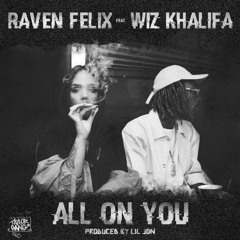 All on You (feat. Wiz Khalifa)