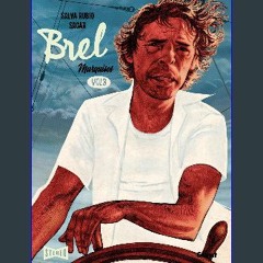PDF ✨ Brel : une vie à mille temps - Tome 03 (French Edition) [PDF]