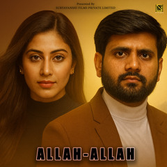 ALLAH-ALLAH (feat. Vikram Singh & Arjun Chahal)