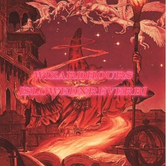 WIZARDHOURS {SLOWED}.wav