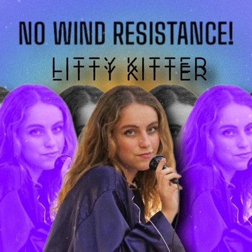 kinneret - no wind resistance (littykitter flip)