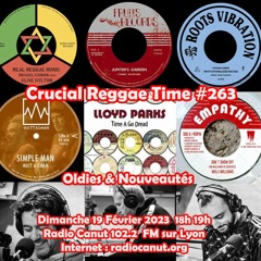 Crucial Reggae Time #263 19022023 2 Heures