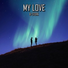 My Love
