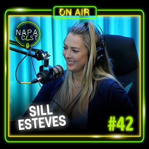 Stream episode #42 - Sill Esteves by NapaCast podcast | Listen online for  free on SoundCloud