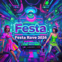 Festa Rave 2026