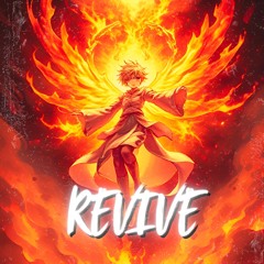 REVIVE (ft. Reincarnation)